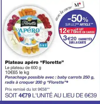 Monoprix FLORETTE Plateau apéro offre