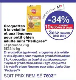Monoprix PEDIGREE Croquettes à la volaille et aux légumes pour petit chien adulte mini offre
