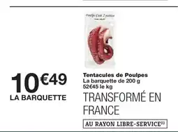 Monoprix Tentacules de Poulpes offre