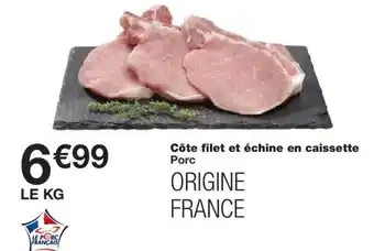 Monoprix Côte filet et échine en caissette offre