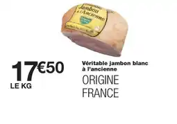 Monoprix Véritable jambon blanc à l'ancienne offre