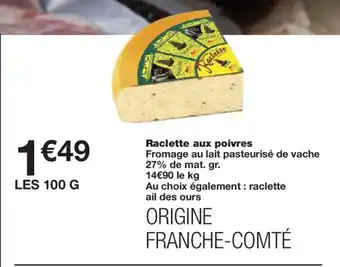 Monoprix Raclette aux poivres offre