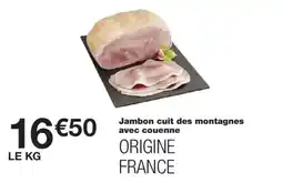 Monoprix Jambon cuit des montagnes avec couenne offre