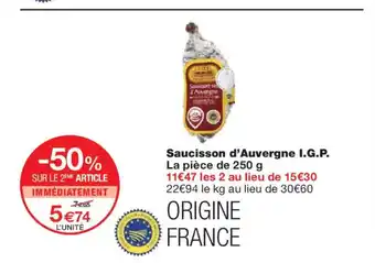 Monoprix Saucisson d'Auvergne I.G.P. offre
