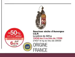 Monoprix Saucisse sèche d'Auvergne I.G.P. offre