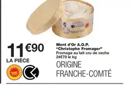 Monoprix CHRISTOPHE FROMAGER Mont d'Or A.O.P. offre