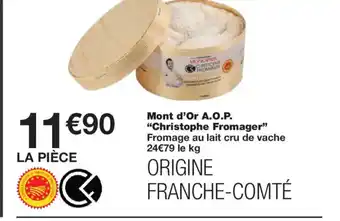 Monoprix CHRISTOPHE FROMAGER Mont d'Or A.O.P. offre