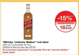 Monoprix JOHNNIE WALKER Whisky red label offre