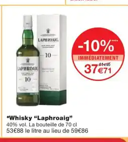 Monoprix LAPHROAIG Whisky offre