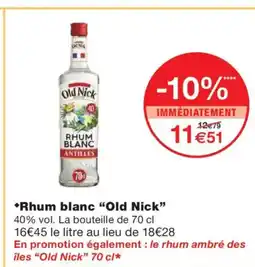 Monoprix OLD NICK Rhum blanc offre