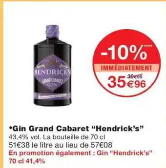 Monoprix HENDRICK'S Gin Grand Cabaret offre