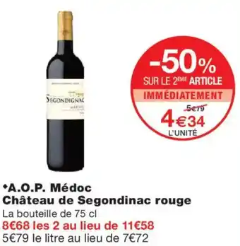 Monoprix A.O.P. Médoc Château de Segondinac rouge offre