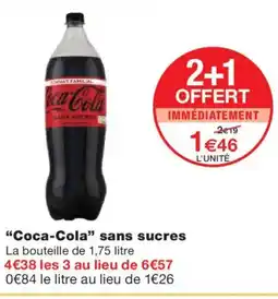 Monoprix COCA-COLA sans sucres offre