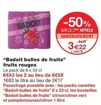 Monoprix BADOIT bulles de fruits fruits rouges offre