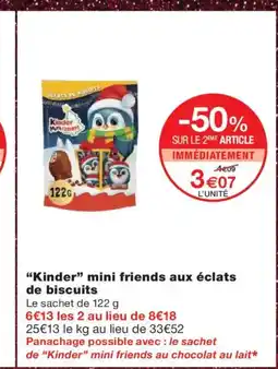 Monoprix KINDER mini friends aux éclats de biscuits offre