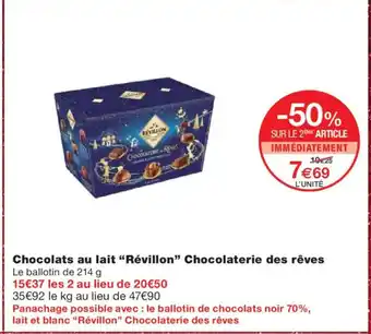 Monoprix RÉVILLON Chocolats au lait Chocolaterie des rêves offre
