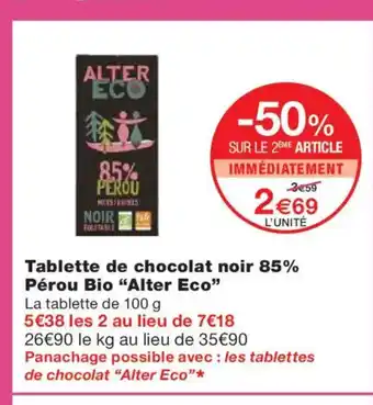 Monoprix ALTER ECO Tablette de chocolat noir 85% Pérou Bio offre