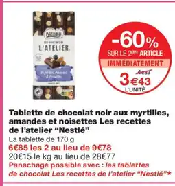 Monoprix NESTLÉ Tablette de chocolat noir aux myrtilles, amandes et noisettes Les recettes de l'atelier offre