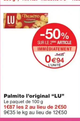 Monoprix LU Palmito l'original offre