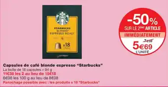 Monoprix STARBUCKS Capsules de café blonde expresso offre