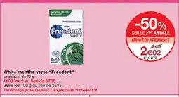 Monoprix FREEDENT White menthe verte offre