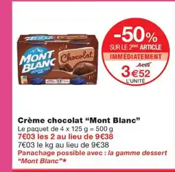 Monoprix MONT BLANC Crème chocolat offre