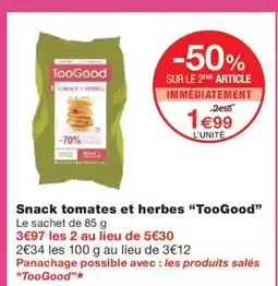Monoprix TOOGOOD Snack tomates et herbes offre
