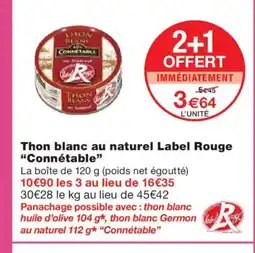 Monoprix CONNÉTABLE Thon blanc au naturel Label Rouge offre