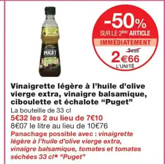 Monoprix PUGET Vinaigrette légère à l'huile d'olive vierge extra, vinaigre balsamique, ciboulette et échalote offre