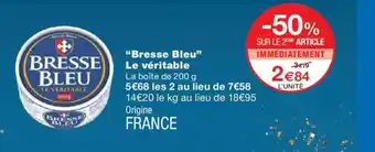 Monoprix BRESSE BLEU Le véritable offre