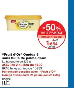 Monoprix FRUIT D'OR Oméga 3 sans huile de palme doux offre