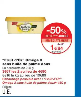 Monoprix FRUIT D'OR Oméga 3 sans huile de palme doux offre