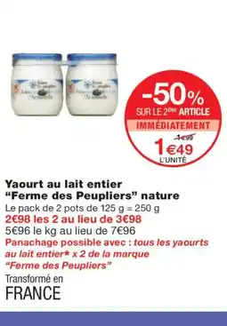 Monoprix FERME DES PEUPLIERS Yaourt au lait entier nature offre
