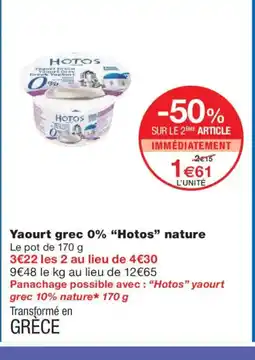 Monoprix HOTOS Yaourt grec 0% nature offre