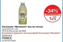 Monoprix MONTEBELO Citronnade duo de citrons offre