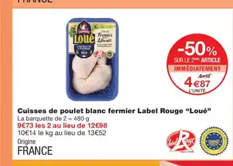 Monoprix LOUÉ Cuisses de poulet blanc fermier Label Rouge offre