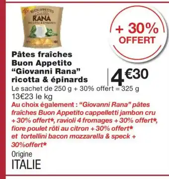 Monoprix GIOVANNI RANA Pâtes fraîches Buon Appetito ricotta & épinards offre