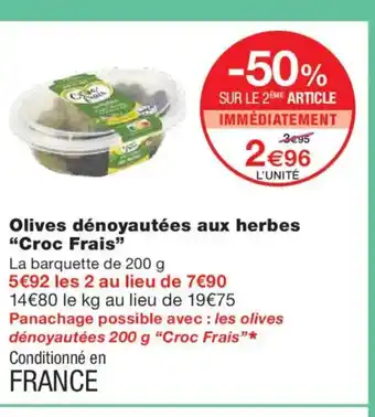 Monoprix CROC FRAIS Olives dénoyautées aux herbes offre