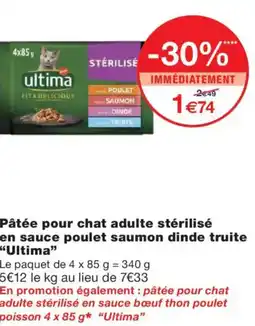 Monoprix ULTIMA Pâtée pour chat adulte stérilisé en sauce poulet saumon dinde truite offre