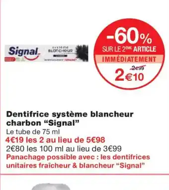 Monoprix SIGNAL Dentifrice système blancheur charbon offre