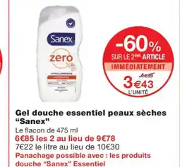 Monoprix SANEX Gel douche essentiel peaux sèches offre