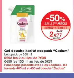 Monoprix CADUM Gel douche karité ecopack offre