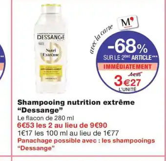 Monoprix DESSANGE Shampooing nutrition extrême offre