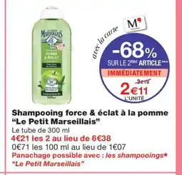 Monoprix LE PETIT MARSEILLAIS Shampooing force & éclat à la pomme offre