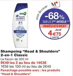 Monoprix HEAD & SHOULDERS Shampoing 2-en-1 Classic offre
