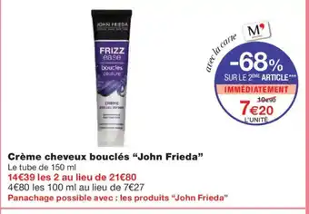 Monoprix JOHN FRIEDA Crème cheveux bouclés offre