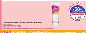 Monoprix LES SECRETS DE LOLY Après-shampooing Pink Paradise offre