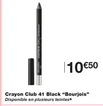 Monoprix BOURJOIS Crayon Club 41 Black offre