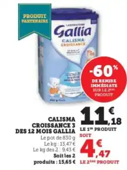 Super U Calisma croissance 3 des 12 mois gallia offre