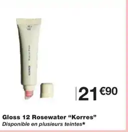 Monoprix KORRES Gloss 12 Rosewater offre